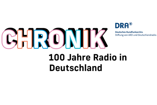 DRA-Chronik »100 Jahre Radio in Deutschland«